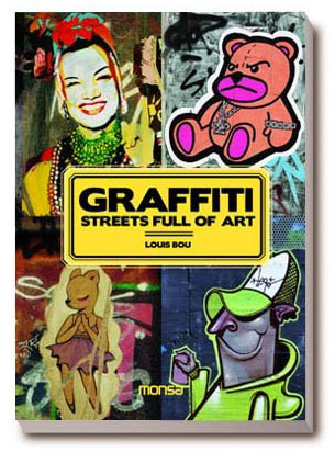 Graffiti: Streets Full of Art – Louis Bou