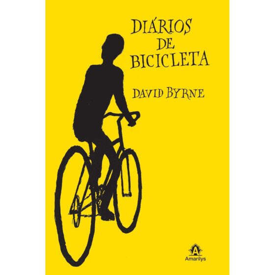 Diários de bicicleta – David Byrne