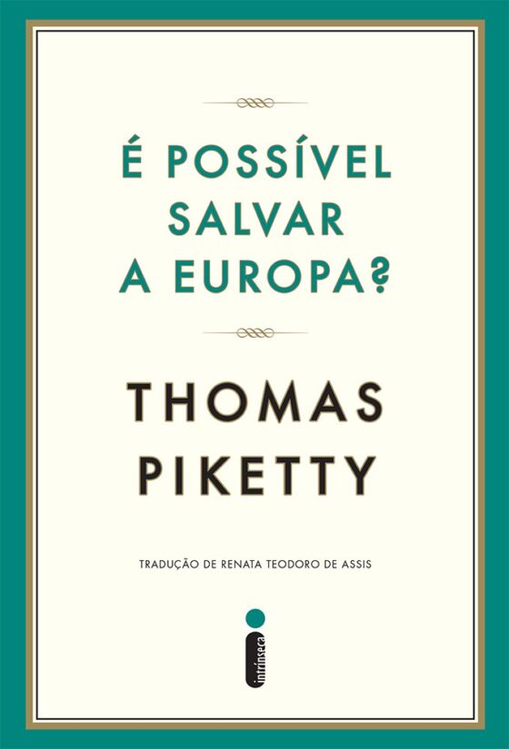 É possível salvar a Europa? – Thomas Piketty