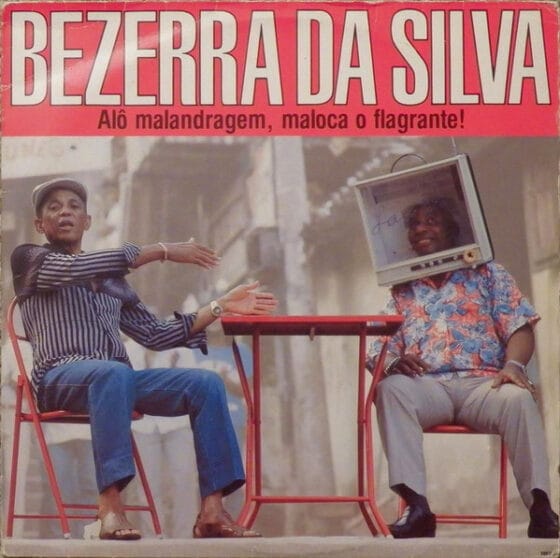 LP Bezerra Da Silva – Alô Malandragem, Maloca O Flagrante!